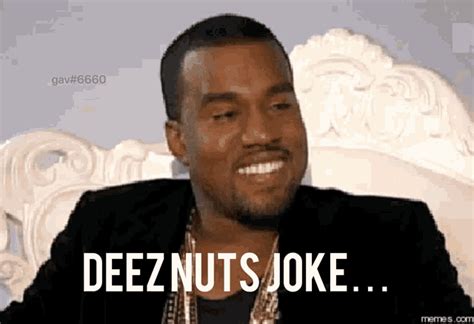 Stop Deez Nuts GIF - Stop Deez Nuts Deez Nuts Joke - Discover & Share GIFs