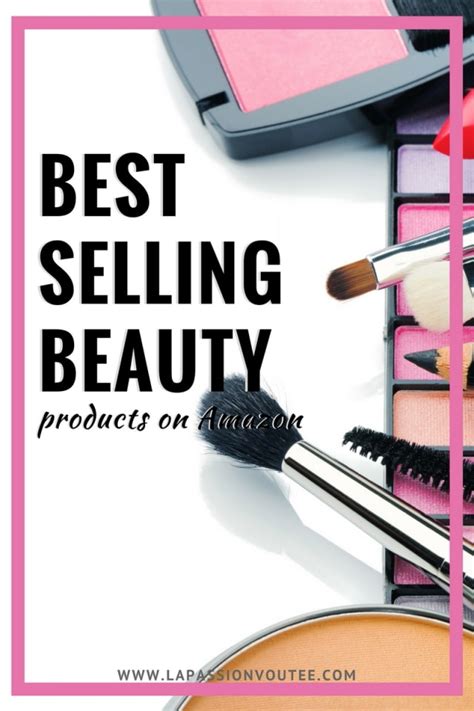 Top 10 Best-Selling Beauty Products on Amazon to Try Right Now