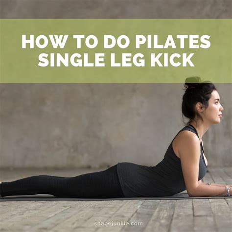 How to Do Pilates Single Leg Kick - Instructions