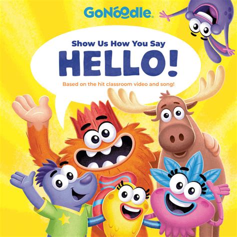 Show Us How You Say Hello! (Go Noodle) – Author Random House – Random ...