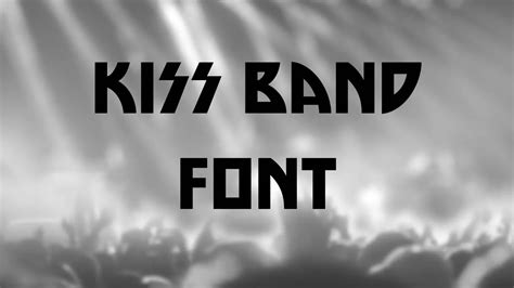 Kiss Band Font Free Download