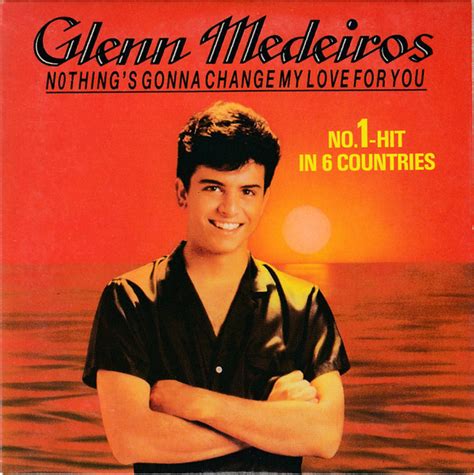 Glenn Medeiros - Nothing's Gonna Change My Love For You (1987, CD) | Discogs