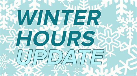 Winter Hours Update