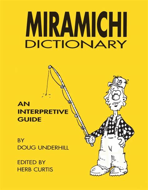 Miramichi Dictionary – Nimbus Publishing and Vagrant Press