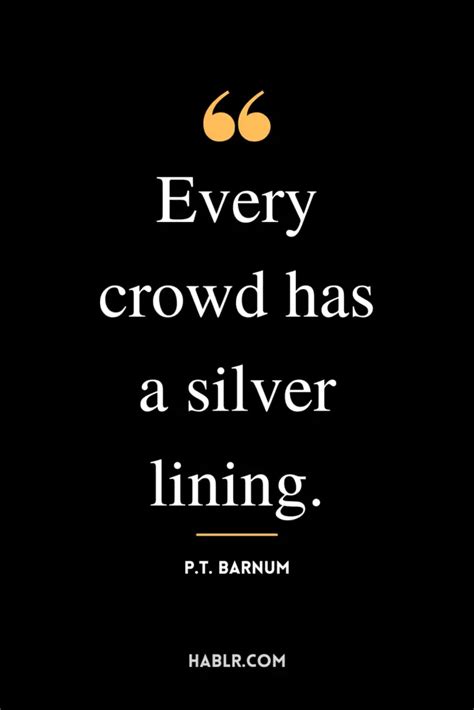 60 Best P.T. Barnum Quotes - Hablr