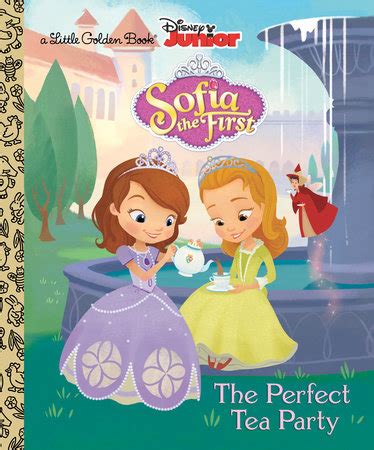 The Perfect Tea Party (Disney Junior: Sofia the First) | Penguin Random House Retail