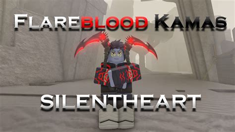 Flareblood Kamas Silentheart Build Progression (1-20) | Deepwoken - YouTube