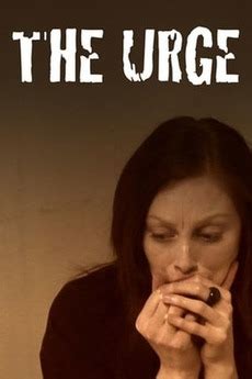 ‎The Urge (2012) directed by Brian Barnes • Reviews, film + cast ...