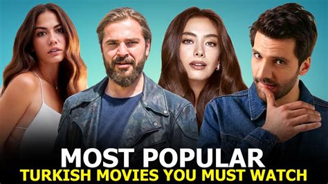 Top 10 Most Popular Turkish Movies That you Must Watch - YouTube