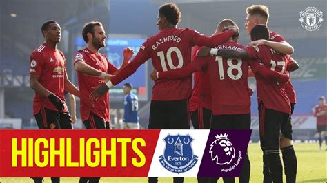 Man United Vs Everton 2020 Highlights ~ news word