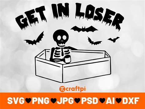 Halloween Get in Loser SVG Cut Files for Cricut Silhouette - Etsy UK