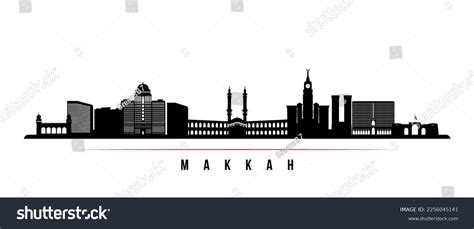 Makkah Skyline Horizontal Banner Black White Stock Vector (Royalty Free) 2256045141 | Shutterstock