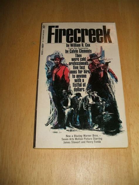 Firecreek : With Movie Cover With James Stewart And Henry Fonda 1968 First Ed