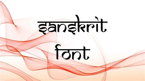 Sanskrit Font Free Download