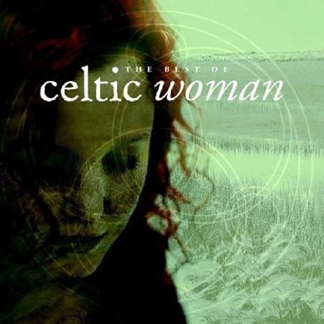 The Best of Celtic Woman: Amazon.co.uk: Music