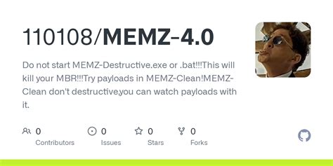 GitHub - 110108/MEMZ-4.0: Do not start MEMZ-Destructive.exe or .bat!!!This will kill your MBR ...