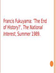 the-end-of-history.ppt - Francis Fukuyama: 'The End of History?' The ...