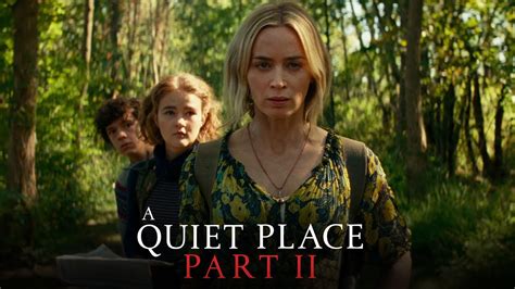 'A Quiet Place Part II' Releases Its Final Trailer - Movie News Net