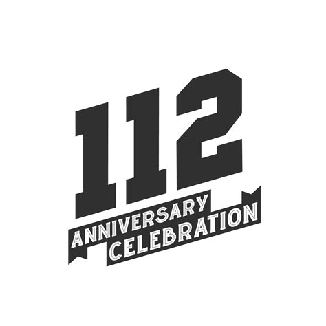 112 Anniversary Celebration greetings card, 112th years anniversary 12917593 Vector Art at Vecteezy