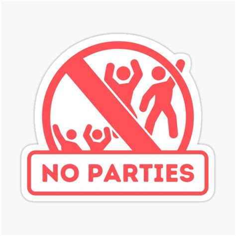 "NO PARTIES sign for Vacation Rentals" Sticker for Sale by IronMark19 | Redbubble