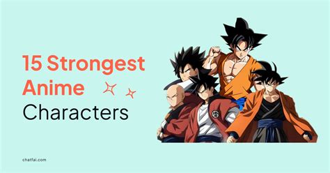 15 Strongest Anime Characters of All Time