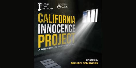 California Innocence Project launches true crime podcast - PodcastingToday