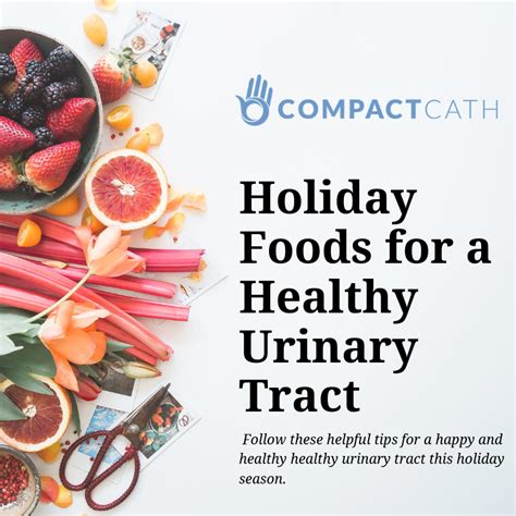 Holiday Foods for a Healthy Urinary Tract - CompactCath