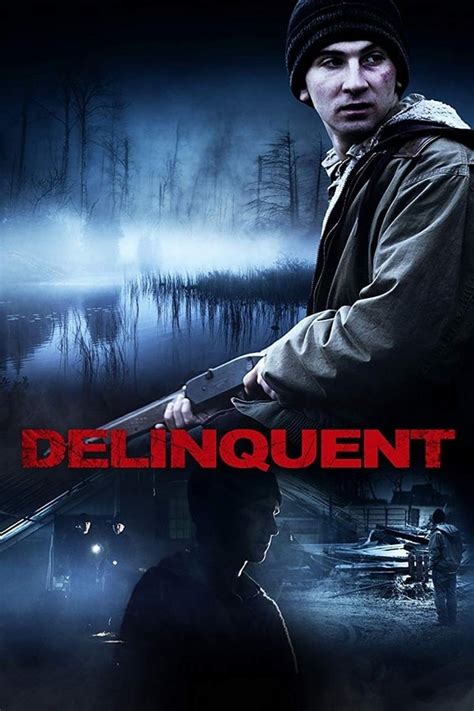 Delinquent (2016) — The Movie Database (TMDB)