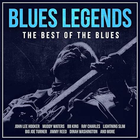 Blues Legends - The Best Of The Blues by Various artists on Amazon Music - Amazon.co.uk