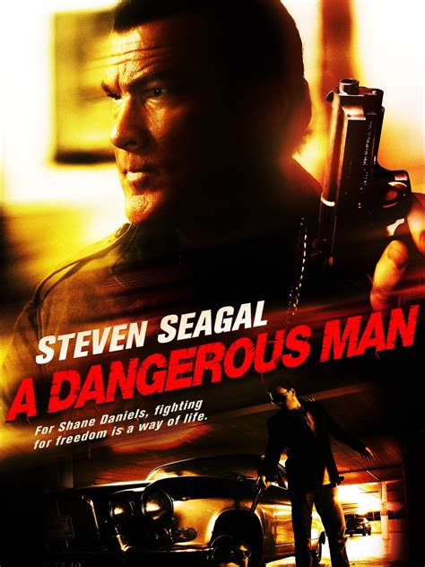 A Dangerous Man (2009) - Rotten Tomatoes