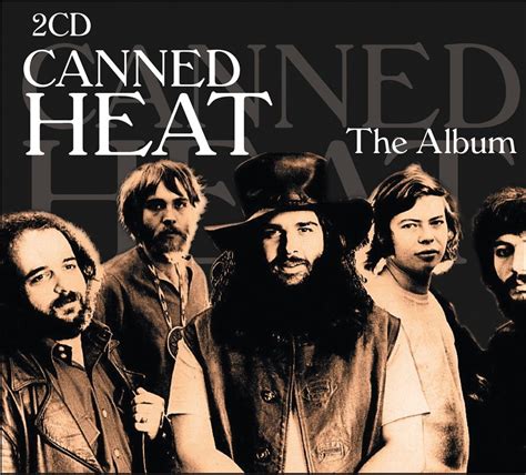 Canned Heat - The Album (On The Road Again, Let's Work Together, Going Up The Country, Dust My ...