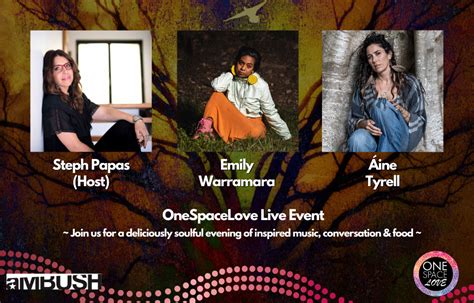 OneSpaceLove Live Event ~ Emily Wurramara & Áine Tyrrell ~ Inspired Music, Conversation & Food ...