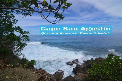 Cape San Agustin : Davao Oriental’s Hidden Gem | Escape Manila