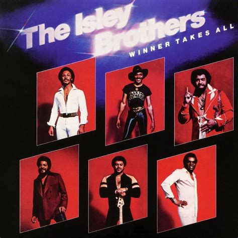 The Isley Brothers – Winner Takes All Lyrics | Genius Lyrics