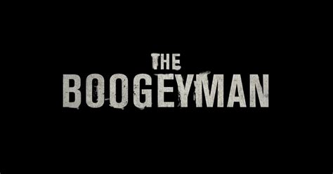 The Boogeyman Trailer & Poster Preview Stephen King Adaptation