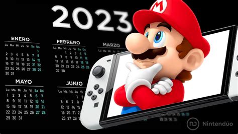 Nintendo actualiza el calendario de lanzamientos de Switch de 2023