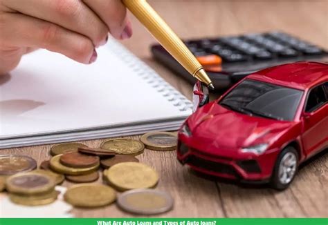 What Are Auto Loans and Types of Auto loans? – Craves and flames