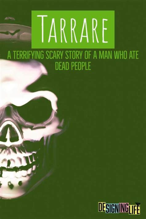 Tarrare: A Terrifying True Scary Story - Designing Life