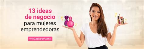 13 Ideas de negocio para mujeres emprendedoras que quieren triunfar