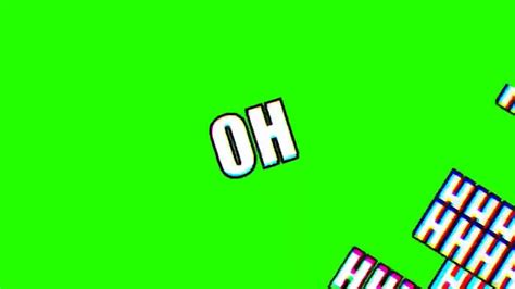 OH MEME GREEN SCREEN - YouTube