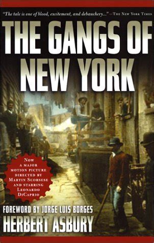 The Gangs of New York by Herbert Asbury | Goodreads