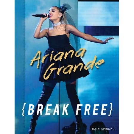 Ariana Grande : Break Free - Walmart.com