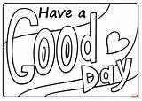 Have A Good Day  Encouraging Note coloring Page Free Printable sketch template