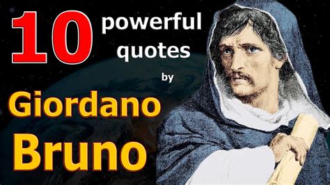 TOP 10 powerful quotes by Giordano Bruno Italian thinker - YouTube