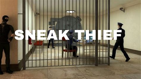 Sneak Thief - YouTube