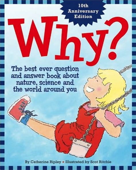 Why? The Best Ever Question and Answer Book - Picture Book Depot