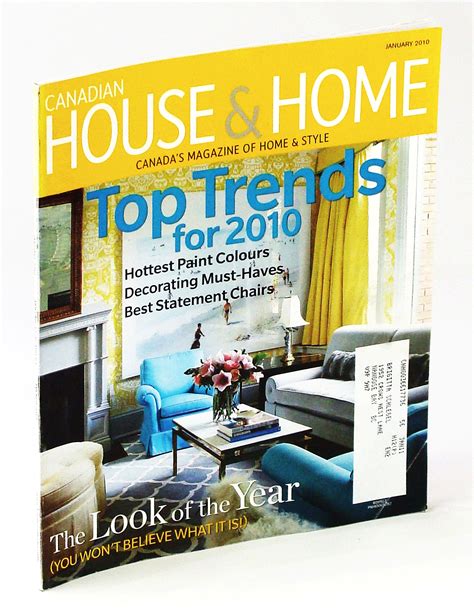 Canadian House & Home, Canada's Magazine of Home & Style, January 2010 ...