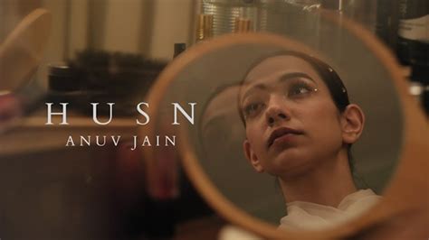 Anuv Jain - Husn Lyrics In English (Translation) - LyricsWIZ