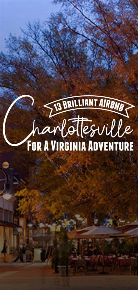 13 Brilliant Airbnb Charlottesville VA For A Virginia Adventure