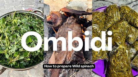 How to prepare wild spinach | Ombidi | Oshiwambo food | Long term ...